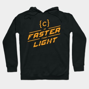 C is faster Hoodie